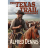The Texas Trail