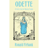 Odette: A Fairy Tale for Weary People