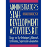 Administrator's Staff Development Activities Kit