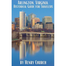 Arlington, Virginia: Historical Guide for Travelers