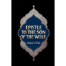 Epistle to the Son of the Wolf