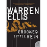 Crooked Little Vein