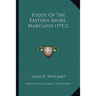 Todds Of The Eastern Shore, Maryland (1912)