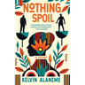 Nothing Spoil