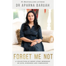 Forget Me Not: A collection of short story memories of love, kindness and compassion