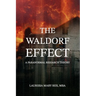 The Waldorf Effect: A Paranormal Research Theory