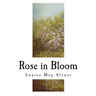 Rose in Bloom: A Sequel to ?eight Cousins?