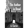 The Author is Dead