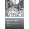 William Kennedy: The Albany Trilogy (Loa #397): Legs / Billy Phelan's Greatest Game / Ironweed