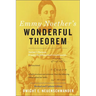 Emmy Noether's Wonderful Theorem (Revised and Updated)