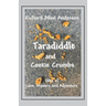 Taradiddle and Cookie Crumbs: Tales of Love, Mystery and Adventure