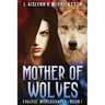 Mother Of Wolves