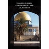 Travels in Syria and the Holy Land