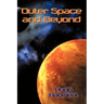 Outer Space and Beyond