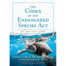 The Codex of the Endangered Species Act, Volume II: The Next Fifty Years