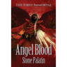 The First Immortal: Angel Blood