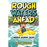 Rough Waters Ahead: Middle School Talks