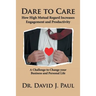 Dare to Care: How High Mutual Regard Increases Engagement and Productivity