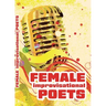 Female Improvisational Poets: Challenges and Achievements in the Twentieth Century