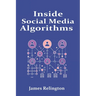 Inside Social Media Algorithms: Breaking Down How Platforms Work and the Influence of Algorithms on Our Lives