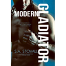 Modern Gladiator