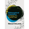Philosophical Chemistry: Genealogy of a Scientific Field
