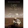 Lady Long Rider: Alone Across America on Horseback