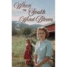 When the South Wind Blows