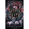 Keeper of Death: A Paranormal Reverse Harem Romance