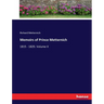Memoirs of Prince Metternich: 1815 - 1829. Volume II