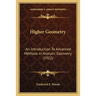 Higher Geometry: An Introduction To Advanced Methods In Analytic Geometry (1922)