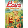 Go Love on Somebody