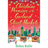Christmas Promises at the Garland Street Markets