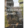 Foundation for Spiritual Growth: An Exposition of 2 Peter