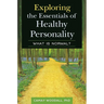 Exploring the Essentials of Healthy Personality: What Is Normal?