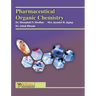 Pharmaceutical Organic Chemistry