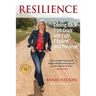 Resilience: Coming Back from Crisis with Faith, Passion and Purpose