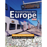 Interrail/Eurail Icon Illustrated Railway Atlas - Global Pass Edition
