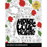 Make Love, Not War: An Adult Coloring Book