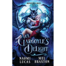 A Gargoyle's Delight: A Monster Romance