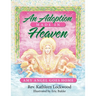 An Adoption Made in Heaven: Amy Angel Goes Home