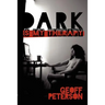 Dark is My Therapy