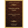Fabianism and the Empire: A Manifesto by the Fabian Society