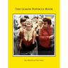 The Lemon Popsicle Book (Hardback Limited Edition)