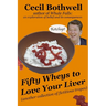50 Wheys to Love Your Liver