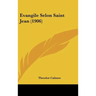 Evangile Selon Saint Jean (1906)