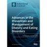 Advances in the Prevention and Management of Obesity and Eating Disorders