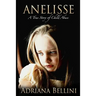 Anelisse: A True Story of Child Abuse