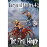 The First Winter (League of Losers Book #3): LitRPG Series