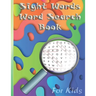 Sight Words Word Search Book for Kids: Word search puzzles for Kids Activity books / 72 Easy Large Print Word Find Puzzles for Kids/Educational Word S